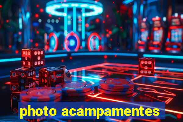 photo acampamentes